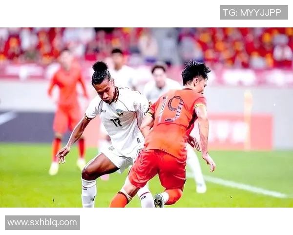 东帝汶与中国足球的较量:历史回顾与未来展望分析